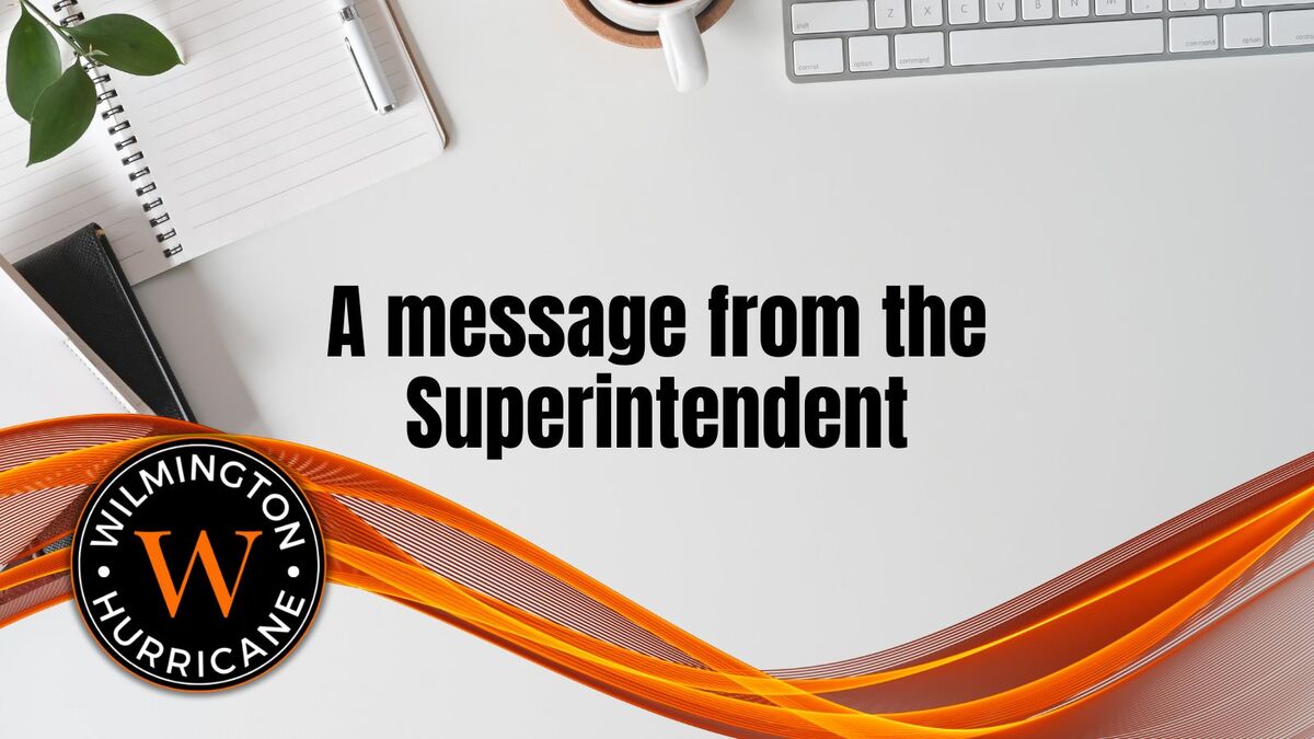 A message from the Superintendent